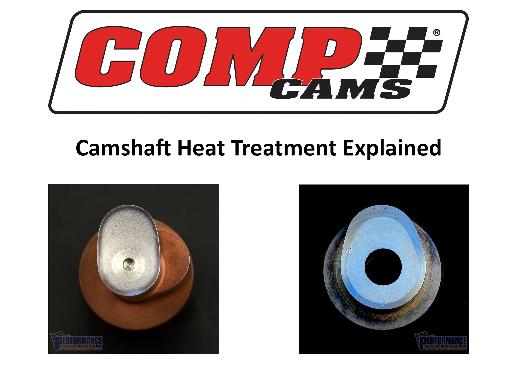 Comp Cams Camshaft Heat Treatment Explained