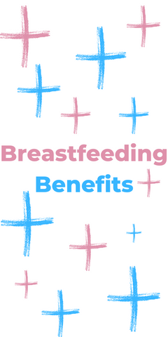 Benefits to breastfeeding