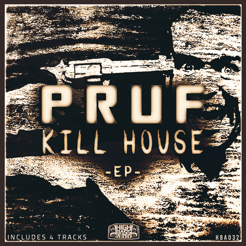 Pruf - Kill House EP
