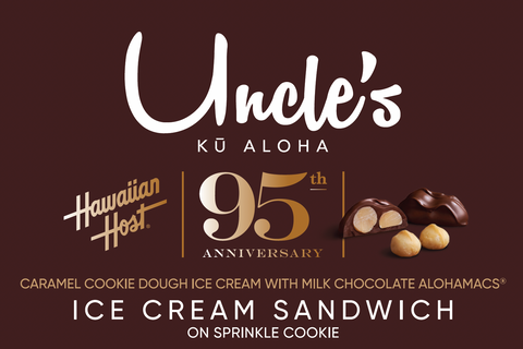 Hawaiian Host 95th Anniversary and Uncle's Ice Cream Collaboration