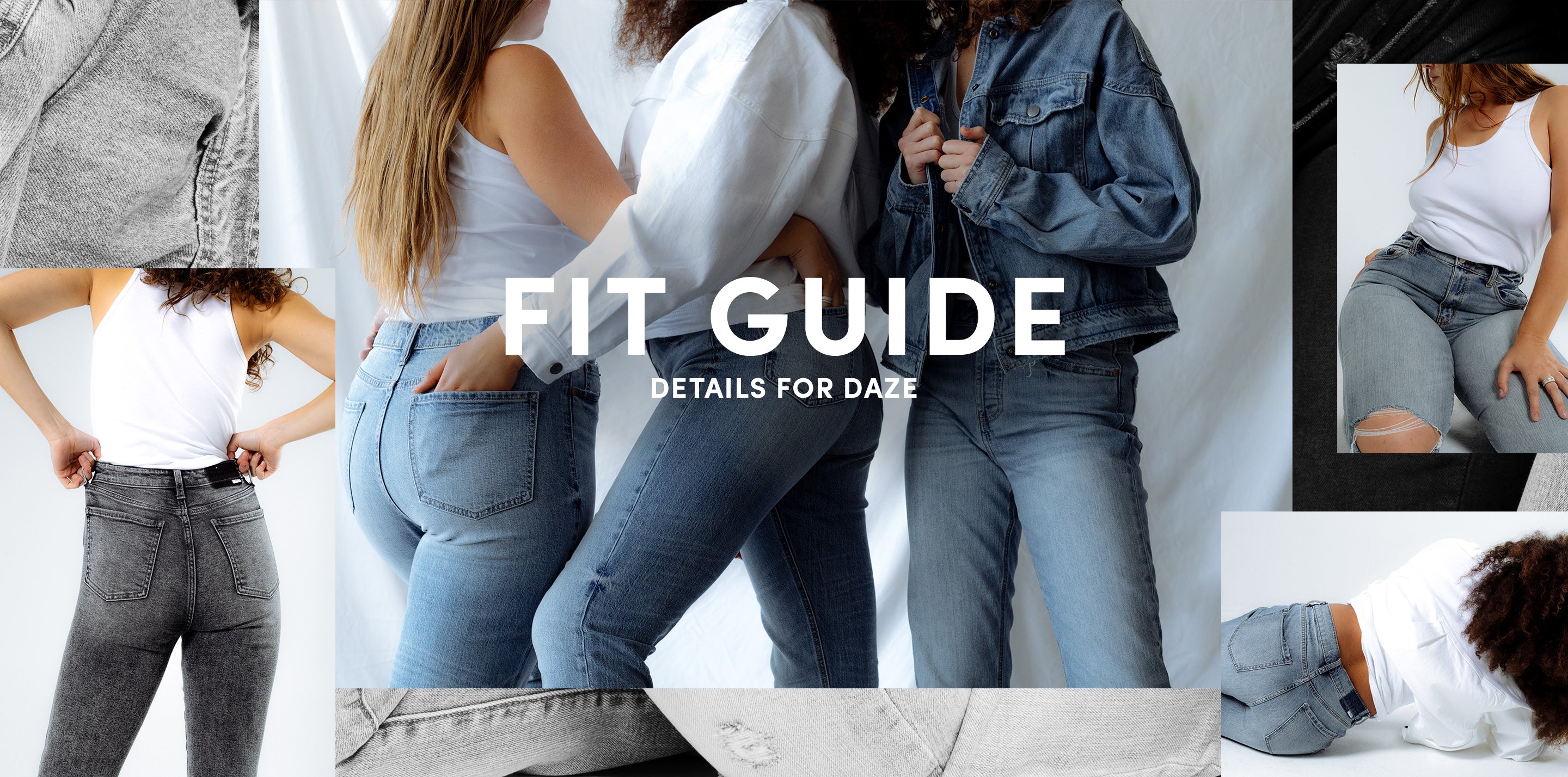 Fit Guide – Daze Denim