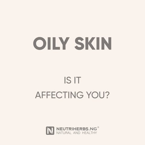 How to take care of Oily Skin