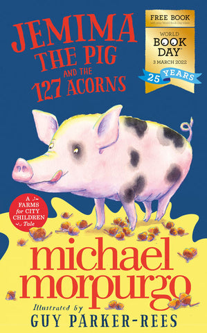 Jemima the Pig and the 127 Acorns by Michael Morpurgo. World Book Day 2022. Book cover.