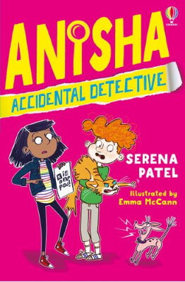 Anisha Accidental Detective by Serena Patel