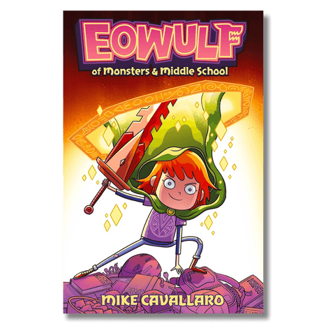 Cover of Eowulf of Monsters & Middle School by Mike Cavallaro