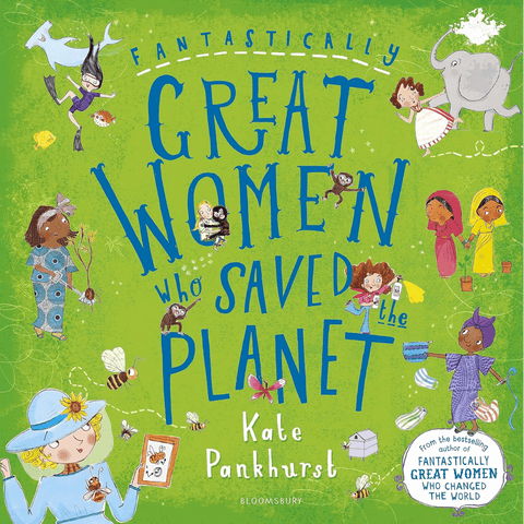 Cover of Fantastically Great Women Who Saved the Planet by Kate Pankhurst