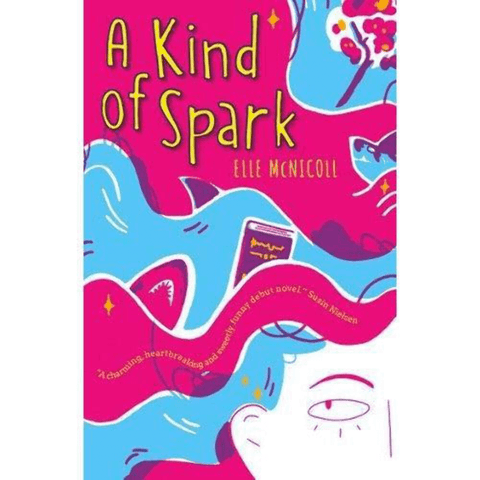 Cover of A Kind of Spark by Elle McNicoll