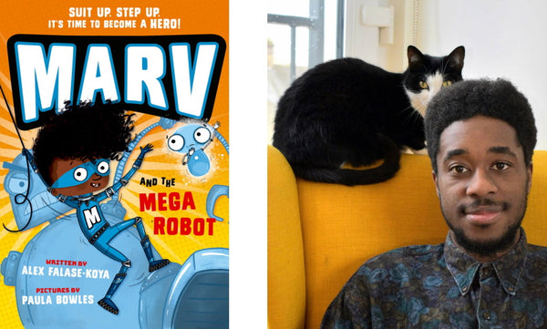 Marv and the Mega Robot by Alex Falase-Koya. Book cover and author photo.