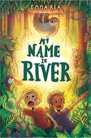 Cover of My Name is River by Emma Rea showing two children and sloth in a rainforest