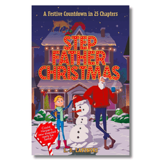 Step-Father Christmas by L.D. Lapinski