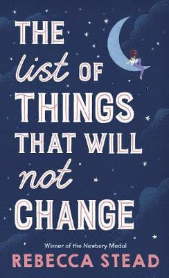 The List of Things That Will Not Change by Rebecca Stead