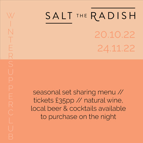Salt the Radish's Seasonal Supper Club.