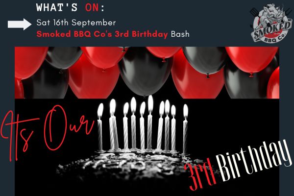 Come and celebrate Smoked BBQ Co's 3rd birthday