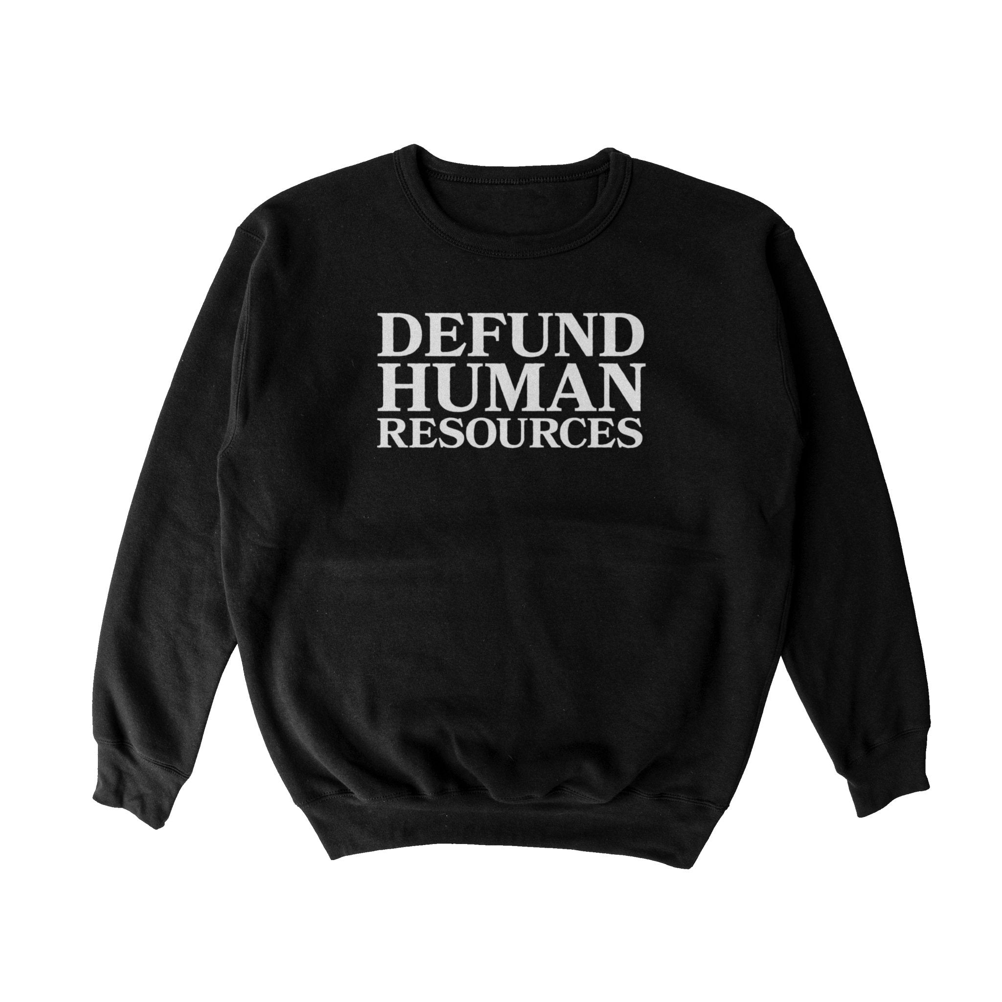 Defund HR Crewneck Sweatshirt