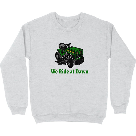 We Ride At Dawn, Funny Dad Shirt, Middle Class Fancy