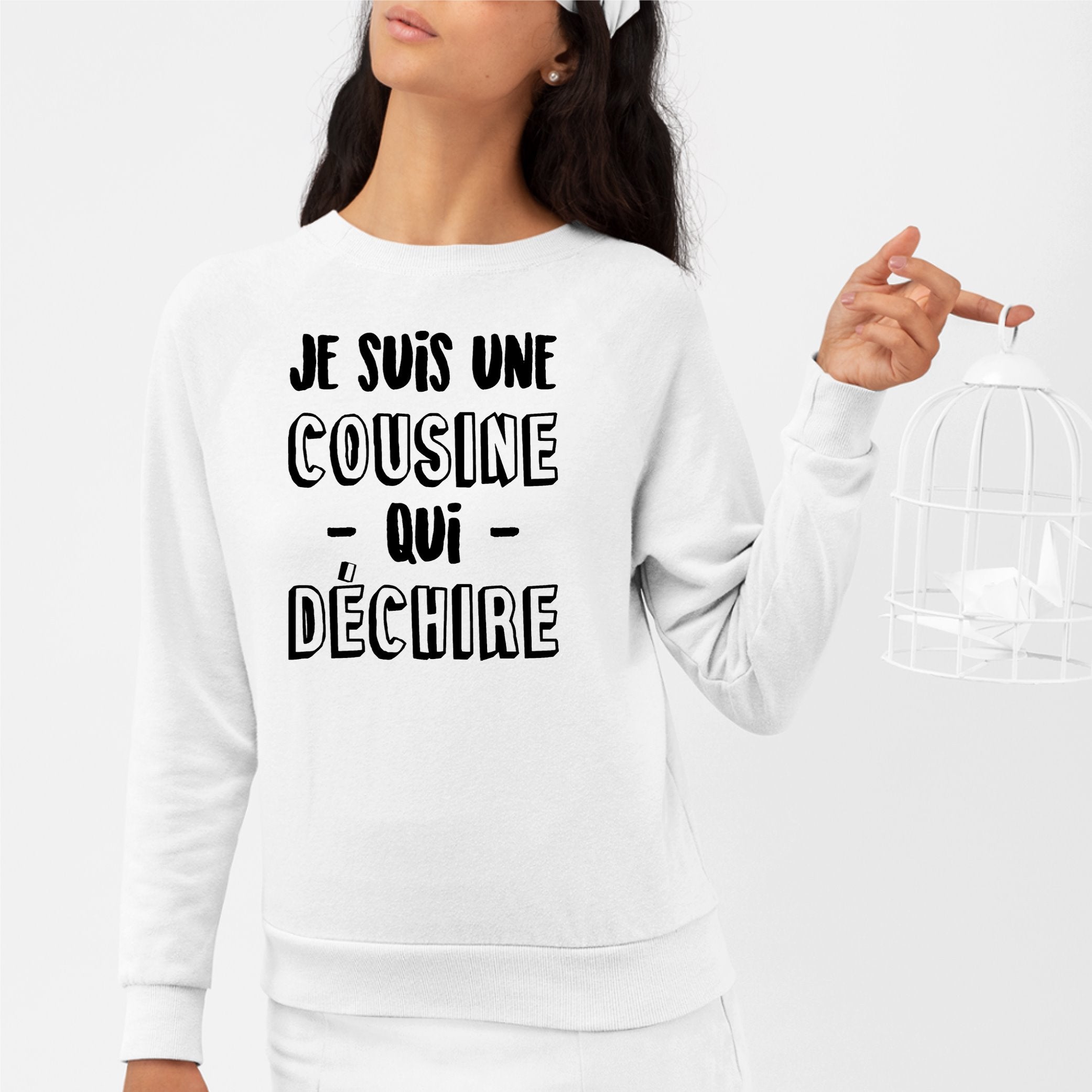 Sweat Adulte Cousine Qui Dechire Idee Cadeau Humour Tshirt Culte