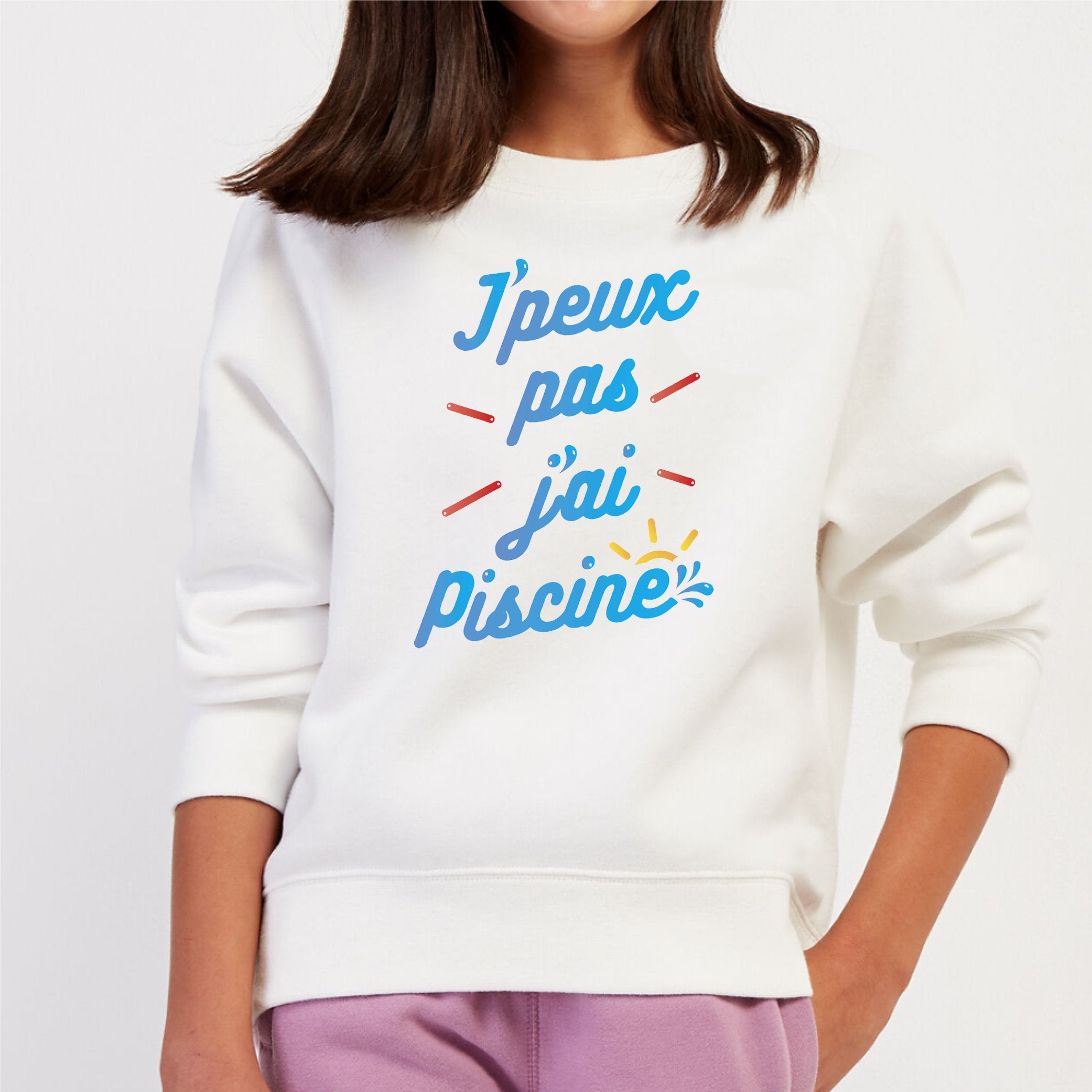 Sweat Enfant J Peux Pas J Ai Piscine Idee Cadeau Humour Tshirt Culte