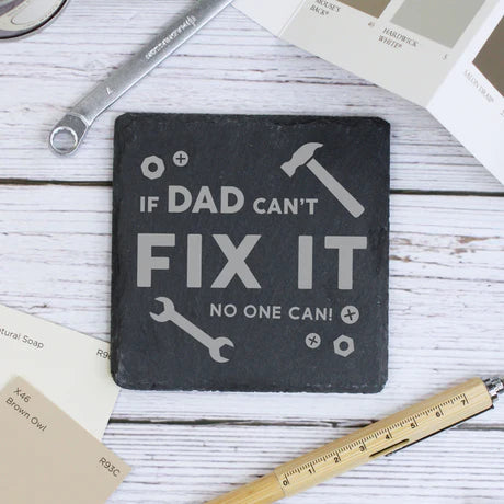 Personalised "If Dad Can't Fix It No One Can' Square Slate Coaster