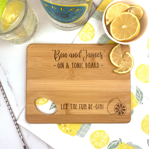 Personalised Gin & Tonic Cutting Chopping Board for Couples - Let The Fun Be-Gin!