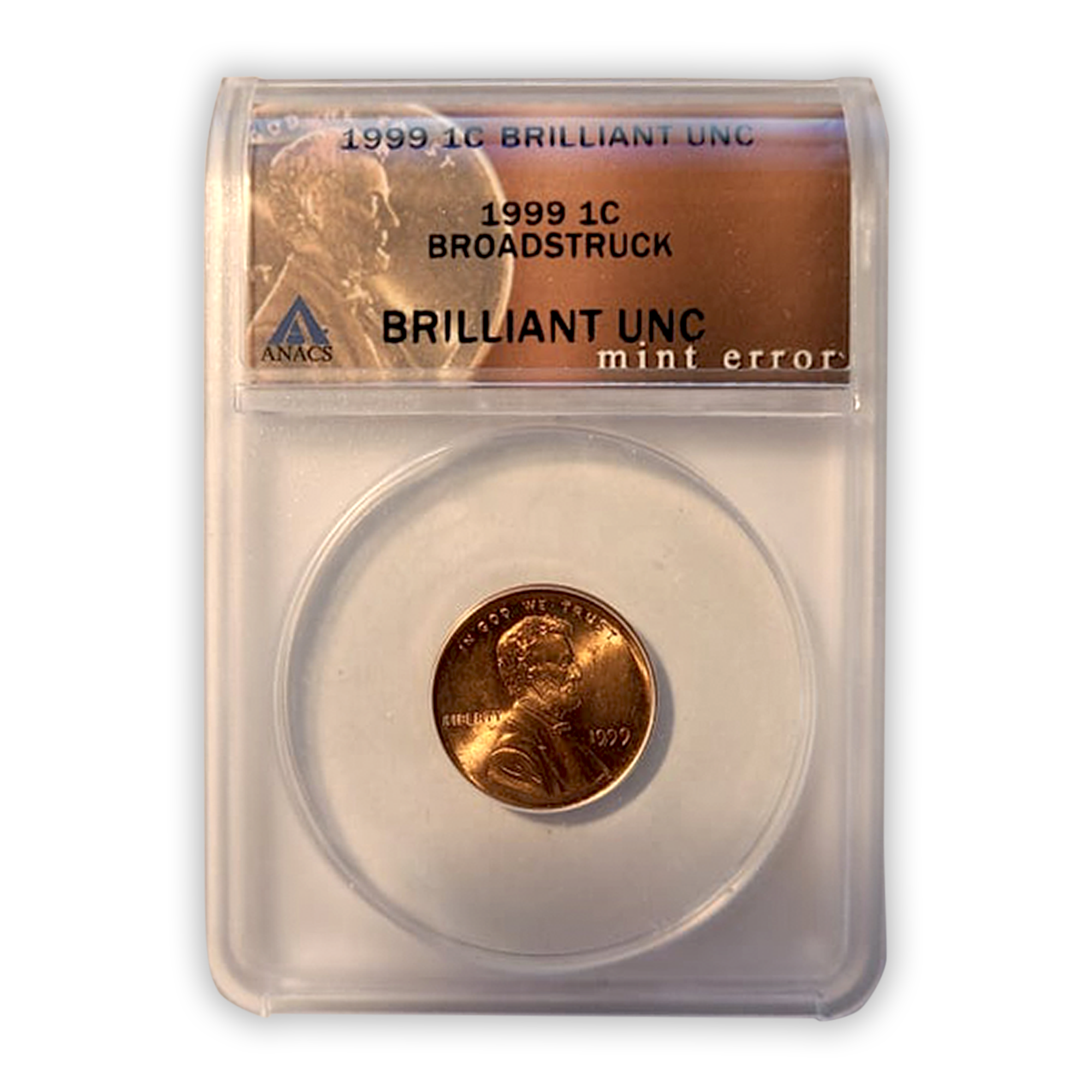 Lincoln Cent - Broadstruck Out of Collar Error - ANACS Certified