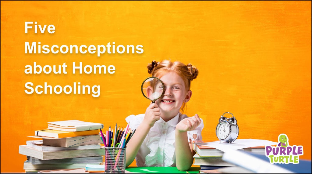 5 Misconceptions about Homeschooling 