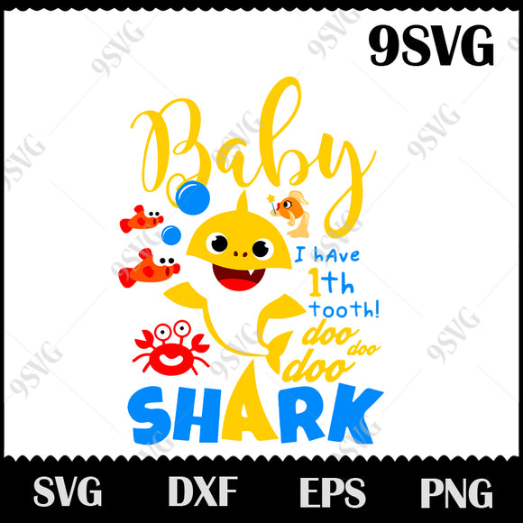 Download I Have 1th Tooth Svg Yellow Shark Svg Family Svg Baby Shark Svg Pn 99svg