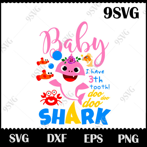 Download I Have 3th Tooth Svg Pink Shark Svg Family Svg Baby Shark Svg Png 9svg