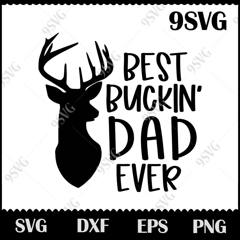 Free Free 124 Best Buckin Dad Ever Svg SVG PNG EPS DXF File