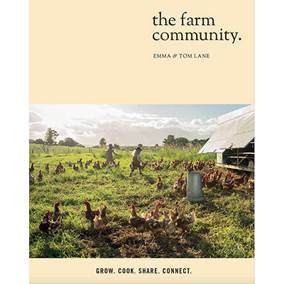 The Farm Community Grow. Cook. Share. Connect.