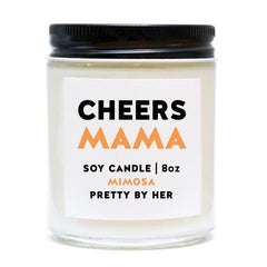 Cheers Mama soy candle