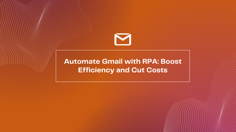 Automate Email with RPA