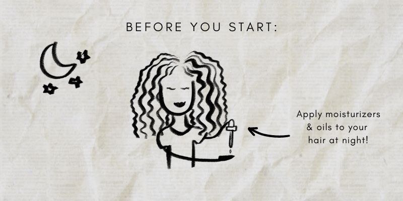 Before You Start. In a sketch drawing a woman is holding a dropper over her hand. In the top left corner, there are stars and a moon. Presumably, the drawing is of a woman applying hair product to her curls at night.