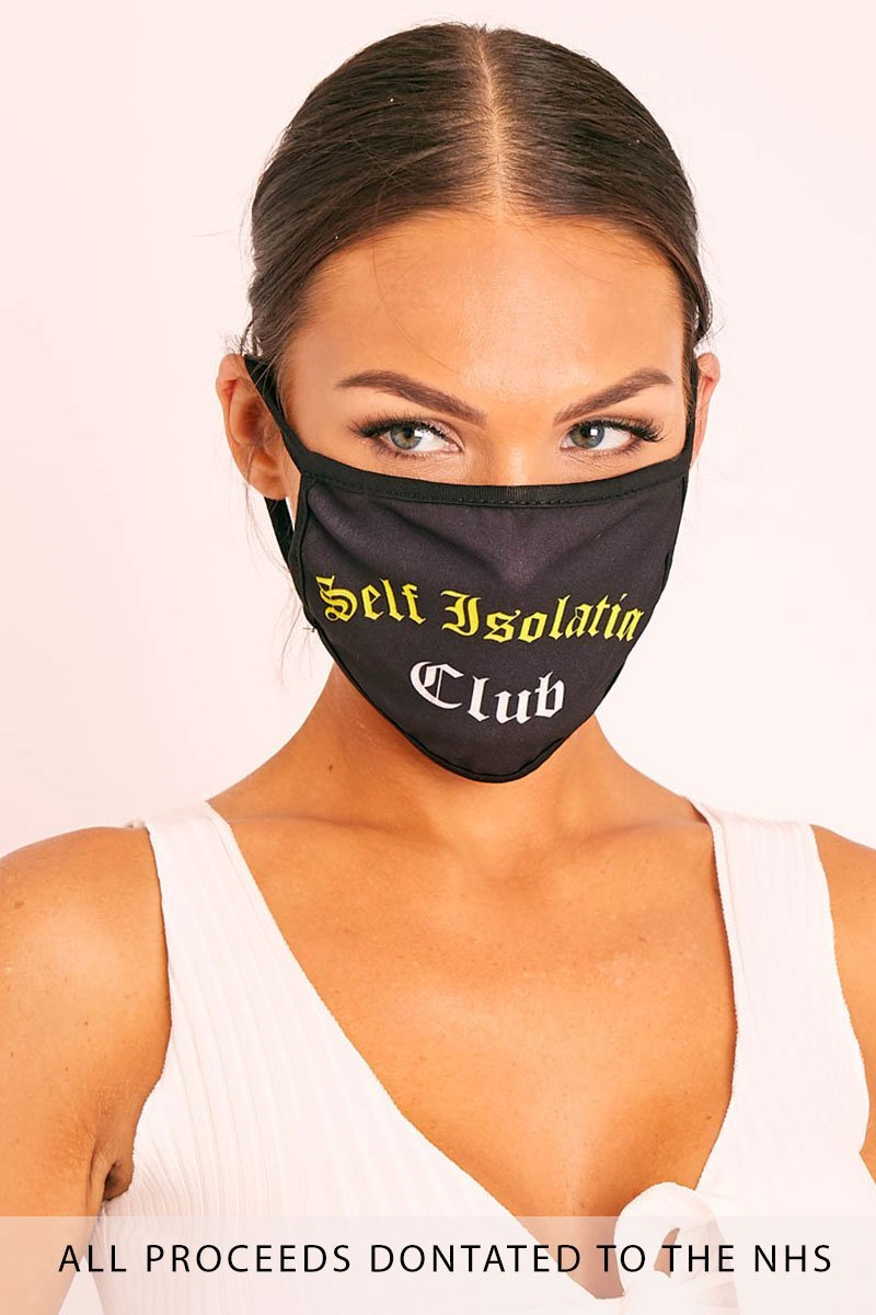 Self Isolation Club Slogan Face Mask - Nickie - One Size