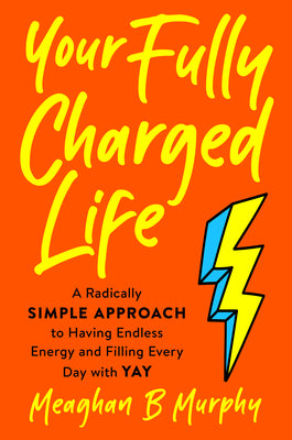 Your fully charged life book cover
