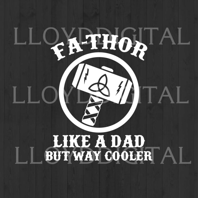 Download Fa Thor Like A Dad But Way Cooler Svg Funny Fathers Day Shirt Thor Dad Bundleofsvg