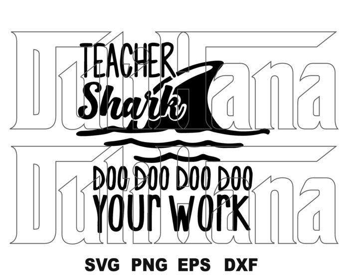 Free Free 239 Teacher Shark Doo Doo Svg SVG PNG EPS DXF File