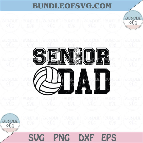Senior Volleyball Dad Svg Senior Dad 2023 Volleyball Svg Png Dxf