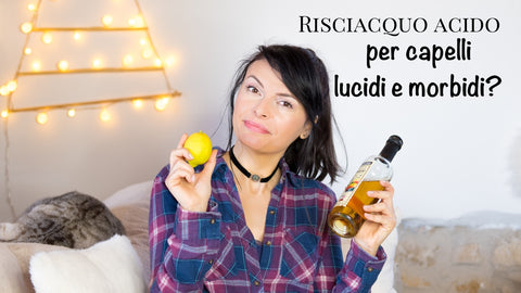 capelli lucidi morbidi risciacquo acido aceto di mele limone