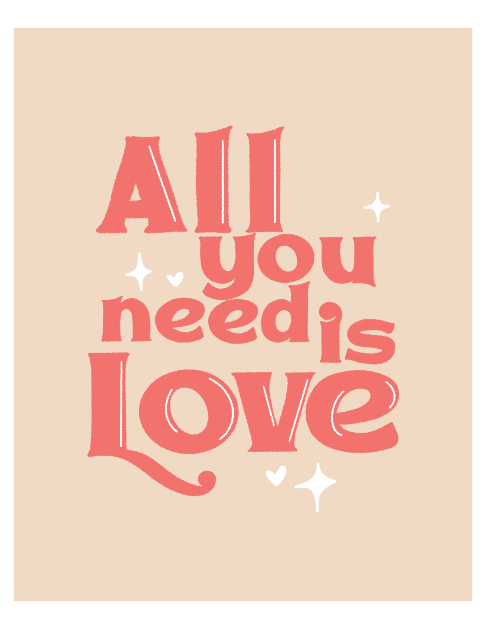 All you need is love | prints – The Letter Vee