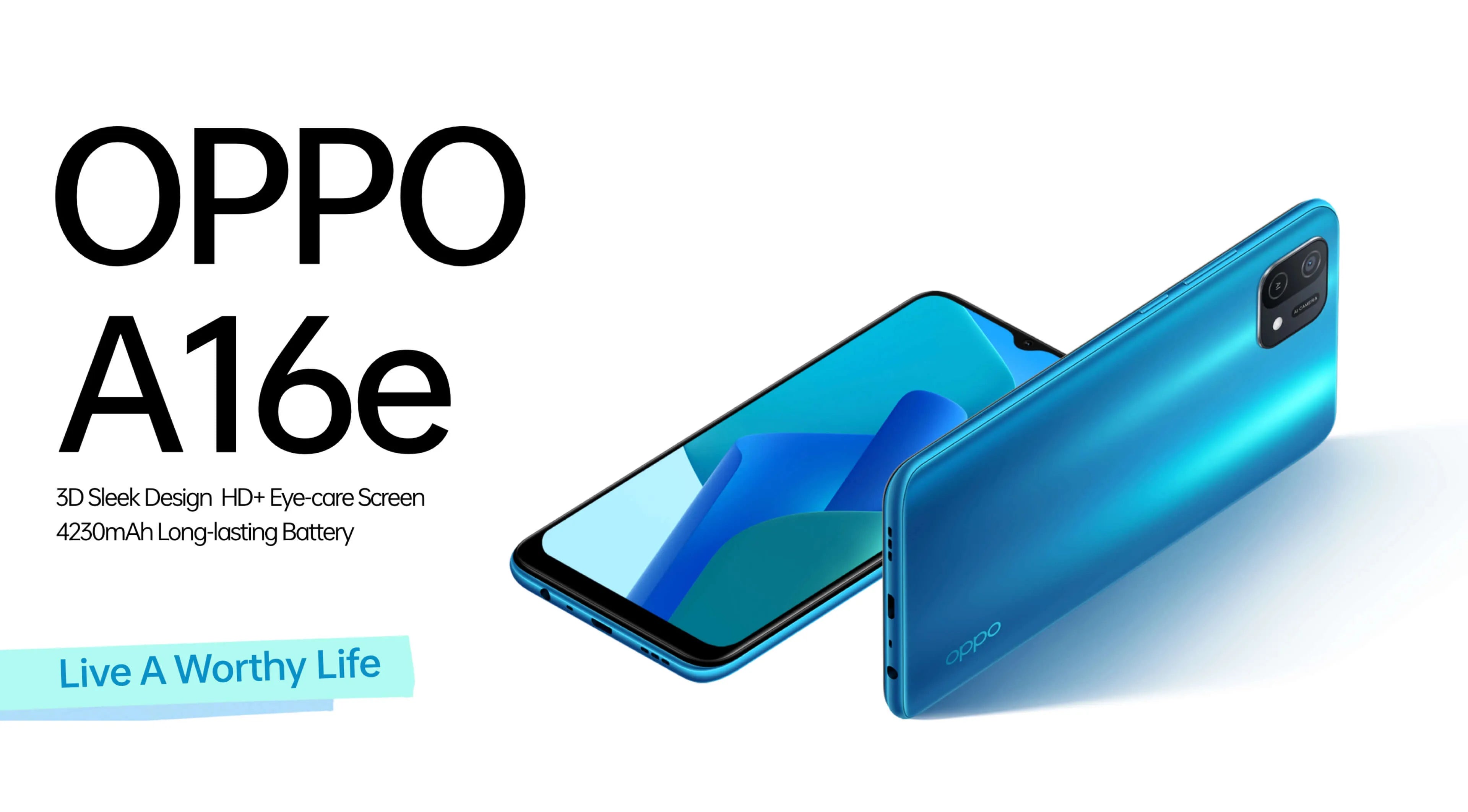 OPPO A16E - Live a Worthy Life