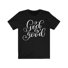 God is good t-shirt