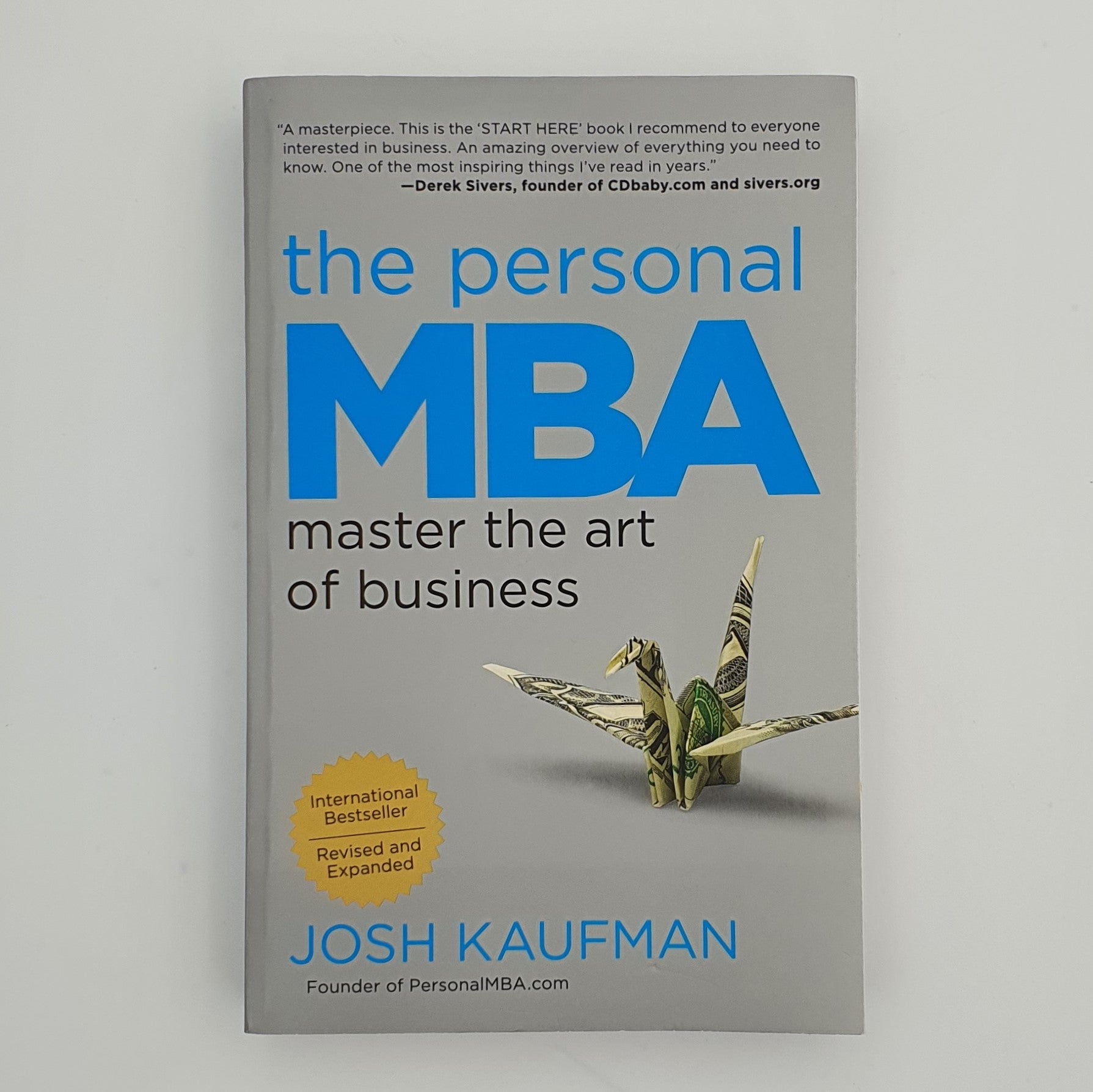 The Personal MBA: Master The Art of Business