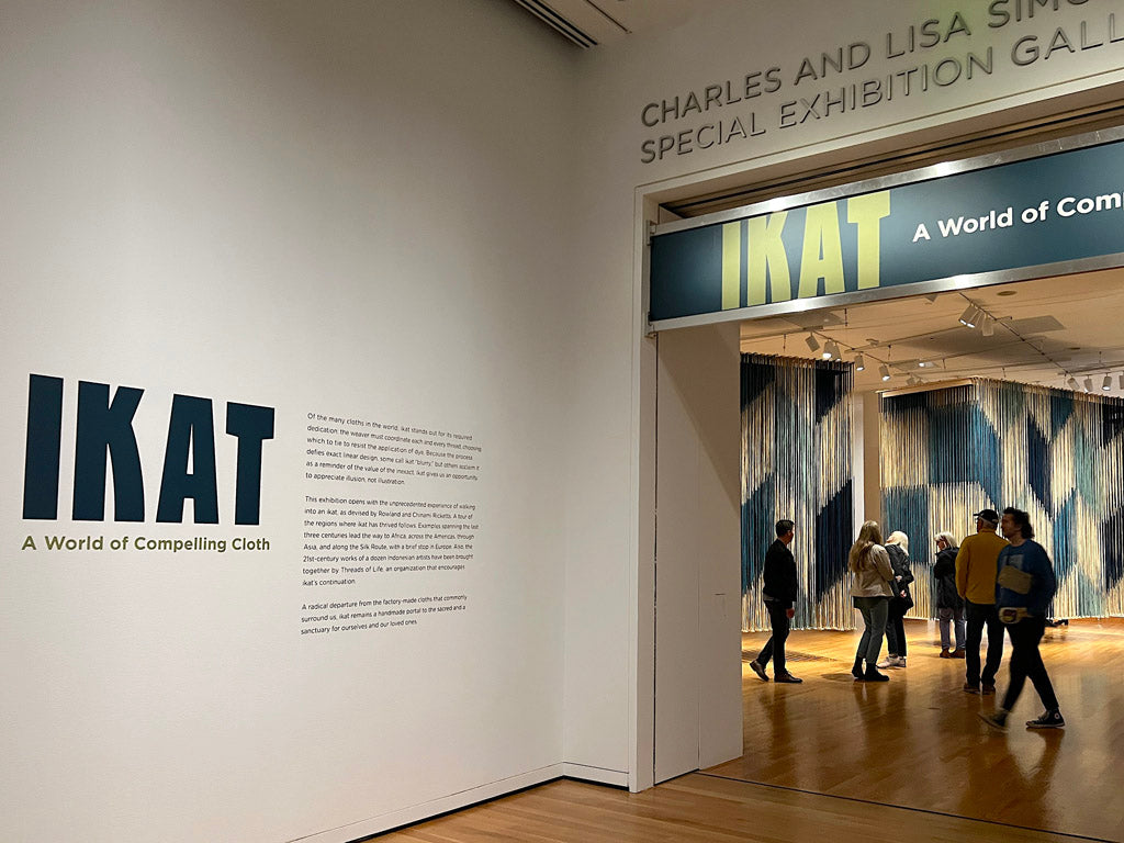 IKAT exhibit at Seattle Art Museum, Spring 2023