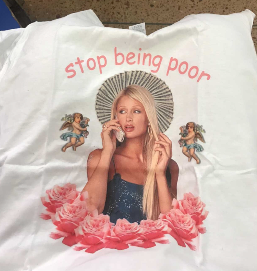 Paris Hilton Stop Being Poor Tee White Market