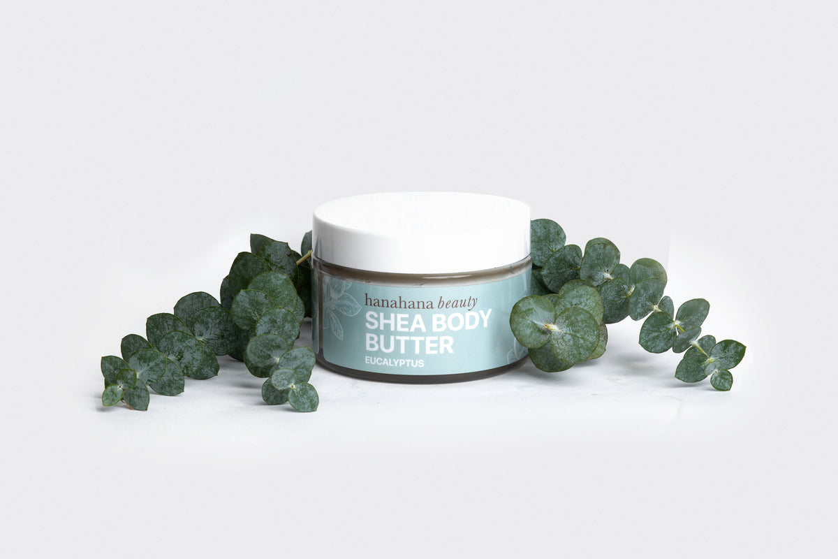 Eucalyptus Shea Body Butter – Hanahana Beauty
