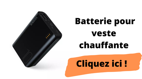 batterie pour doudoune chauffante