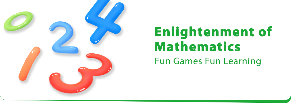 Enlightenment of Mathematics Fun Games Fun Learning