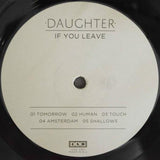 Daughter - If You Leave (Vinyl) - Classified Records
