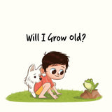 Jack Is Curious: Will I Grow Old? (Book 1)