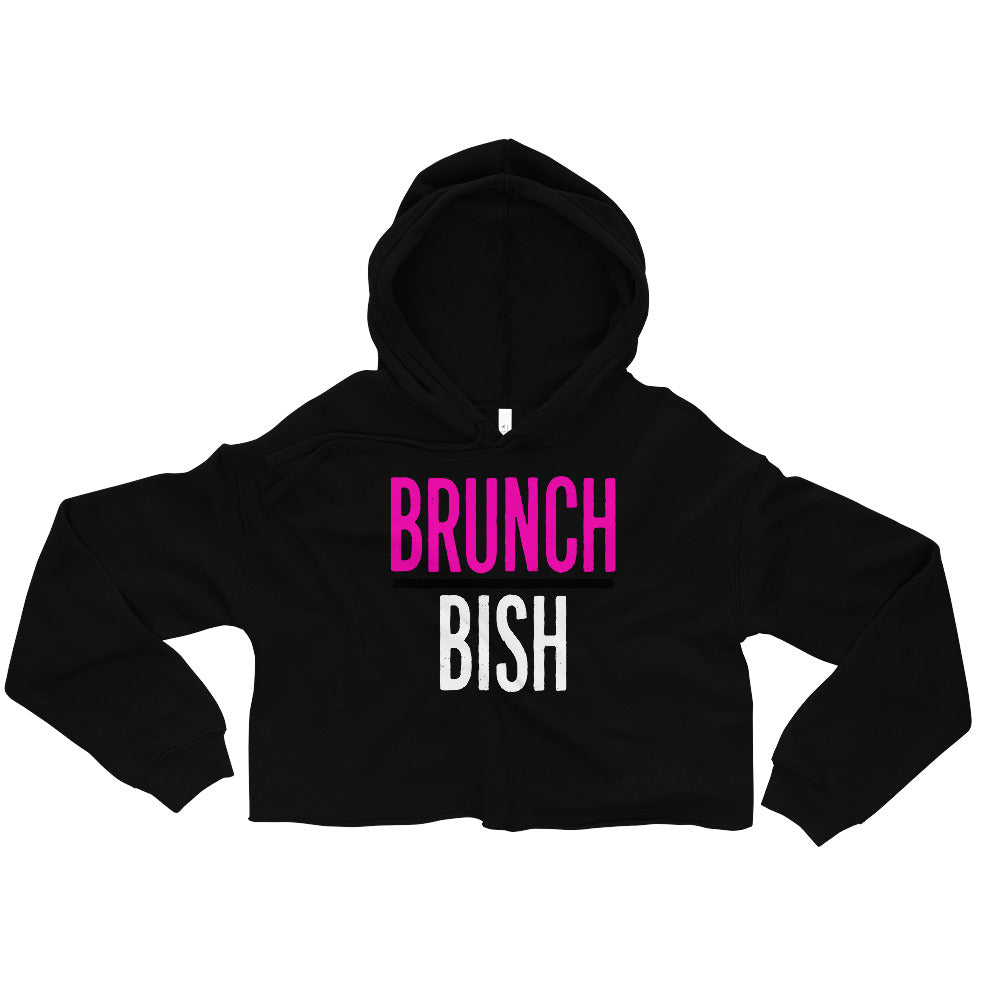 BRUNCH BISH Crop Hoodie